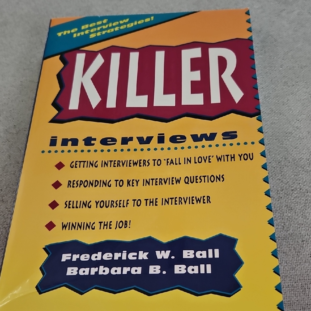 Killer Interviews Book by Frederick W. Ball and Barbara B. Ball - Yellow Cover